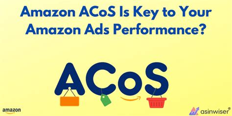 Amazon ACoS: Your Key to Amazon Advertising.